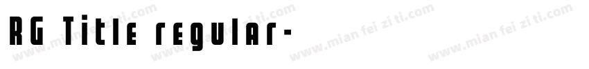RG Title regular字体转换